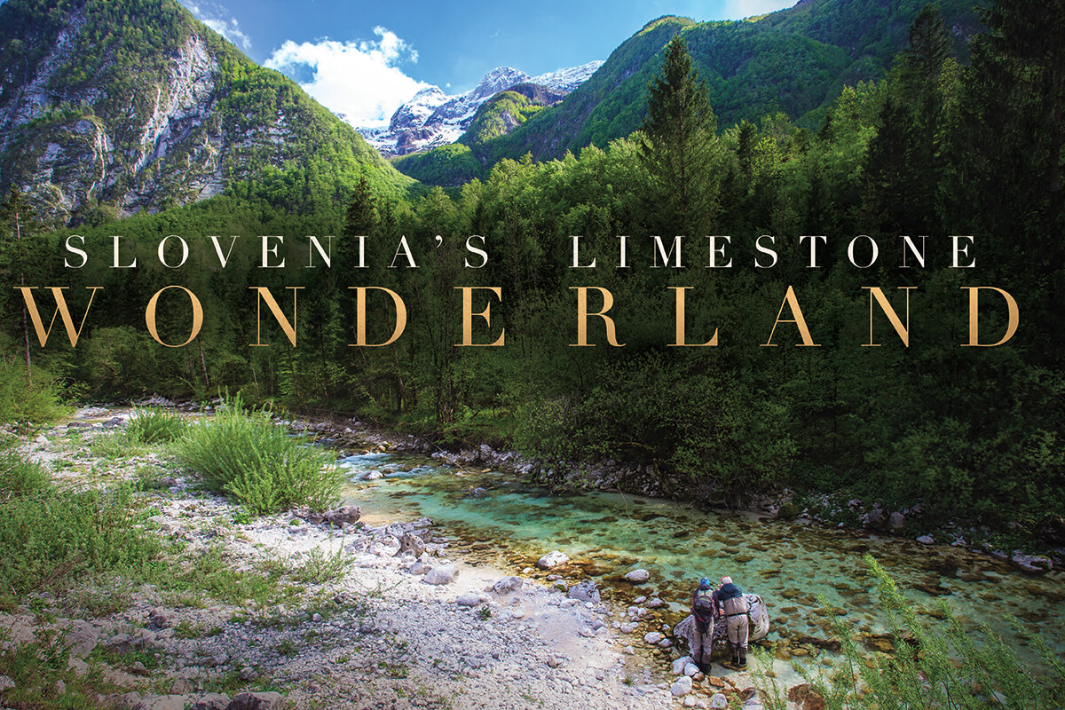 Fly Fishing Slovenia's Limestone Wonderland